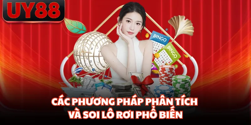 Các phương pháp phân tích và soi lô rơi phổ biến